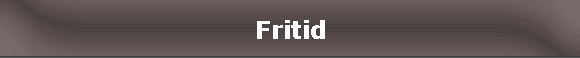 Fritid
